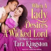 When a Lady Desires a Wicked Lord