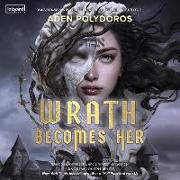 Wrath Becomes Her