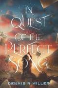 In Quest of the Perfect Song