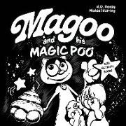 MAGOO and HIS MAGIC POO