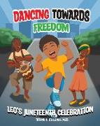 Dancing Towards Freedom: Leo's Juneteenth Celebration