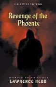 Revenge of the Phoenix