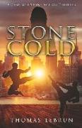 Stone Cold: A Cameron Stone Action Thriller (Book 2)