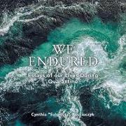 We Endured