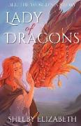 Lady of Dragons (Part One)