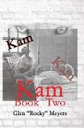 Kam: Book Two