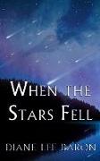 When the Stars Fell