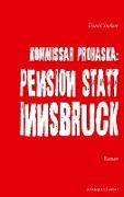 Kommissar Prohaska: Pension statt Innsbruck