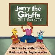 Jerry the Giraffe: Quiet in the Classroom!