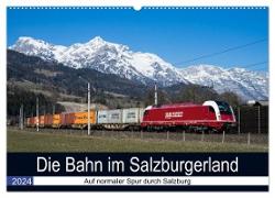 Die Bahn im Salzburgerland (Wandkalender 2024 DIN A2 quer), CALVENDO Monatskalender
