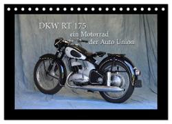 DKW RT 175 - Ein Motorrad der Auto Union (Tischkalender 2024 DIN A5 quer), CALVENDO Monatskalender