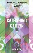 Catfishing Caitlyn