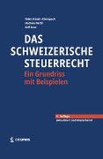 Das schweizerische Steuerrecht