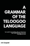 A Grammar of the Teloogoo Language