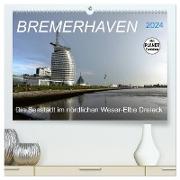 BREMERHAVEN - 2024 (hochwertiger Premium Wandkalender 2024 DIN A2 quer), Kunstdruck in Hochglanz