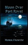 Moon Over Port Royal