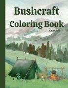 Bushcraft Coloring Book