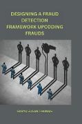 DESIGNING A FRAUD DETECTION FRAMEWORK UPCODING FRAUDS