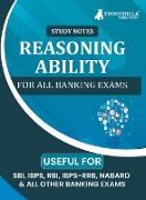 Reasoning Ability Topicwise Notes for All Banking Related Exams | A Complete Preparation Book for All Your Banking Exams with Solved MCQs | IBPS Clerk, IBPS PO, SBI PO, SBI Clerk, RBI, and Other Banking Exams