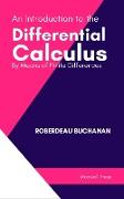 An Introduction to the Differential Calculus By Means of Finite Differences