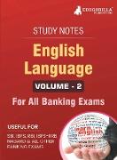 English Language (Vol 2) Topicwise Notes for All Banking Related Exams | A Complete Preparation Book for All Your Banking Exams with Solved MCQs | IBPS Clerk, IBPS PO, SBI PO, SBI Clerk, RBI, and Other Banking Exams