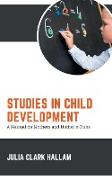 STUDIES IN CHILD DEVELOPMENT