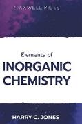 Elements of INORGANIC CHEMISTRY