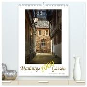 Marburgs 1000 Gassen (hochwertiger Premium Wandkalender 2024 DIN A2 hoch), Kunstdruck in Hochglanz
