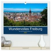 Wundervolles Freiburg (hochwertiger Premium Wandkalender 2024 DIN A2 quer), Kunstdruck in Hochglanz