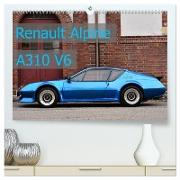 Renault Alpine A310 V6 (hochwertiger Premium Wandkalender 2024 DIN A2 quer), Kunstdruck in Hochglanz