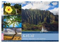 Kauai - Einmal Paradies und zurück (Tischkalender 2024 DIN A5 quer), CALVENDO Monatskalender