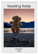Travelling Teddy in Europa (Wandkalender 2024 DIN A4 hoch), CALVENDO Monatskalender