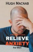 Relieve Anxiety (For Men)