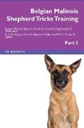 Belgian Malinois Shepherd Tricks Training Belgian Malinois Shepherd Tricks & Games Training Tracker & Workbook. Includes