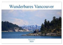 Wunderbares Vancouver - 2024 (Wandkalender 2024 DIN A2 quer), CALVENDO Monatskalender