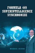 Formula 449 Superintelligence Synchronize