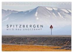 Spitzbergen - Wild.Rau.Ungezähmt. (Tischkalender 2024 DIN A5 quer), CALVENDO Monatskalender