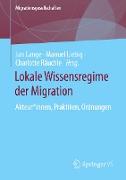 Lokale Wissensregime der Migration