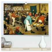 Pieter Bruegel d.Ä. (hochwertiger Premium Wandkalender 2024 DIN A2 quer), Kunstdruck in Hochglanz