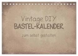 Vintage DIY Bastel-Kalender (Tischkalender 2024 DIN A5 quer), CALVENDO Monatskalender