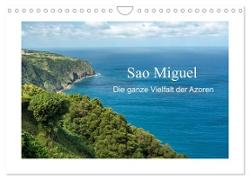Sao Miguel - Die ganze Vielfalt der Azoren (Wandkalender 2024 DIN A4 quer), CALVENDO Monatskalender