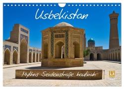 Usbekistan Mythos Seidenstraße hautnah (Wandkalender 2024 DIN A4 quer), CALVENDO Monatskalender
