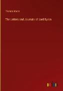 The Letters and Journals of Lord Byron