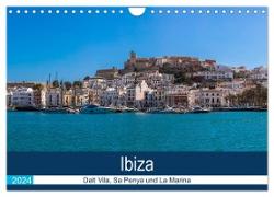 Ibiza Dalt Vila, Sa Penya und La Marina (Wandkalender 2024 DIN A4 quer), CALVENDO Monatskalender