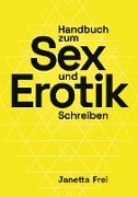 Handbuch zum Sex- und Erotik-Schreiben