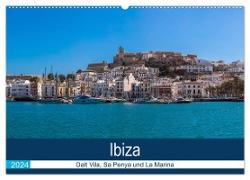 Ibiza Dalt Vila, Sa Penya und La Marina (Wandkalender 2024 DIN A2 quer), CALVENDO Monatskalender