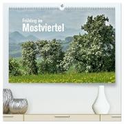 Frühling im Mostviertel (hochwertiger Premium Wandkalender 2024 DIN A2 quer), Kunstdruck in Hochglanz