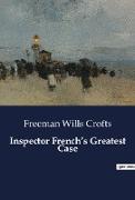 Inspector French¿s Greatest Case