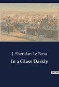 In a Glass Darkly