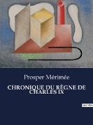 CHRONIQUE DU RÈGNE DE CHARLES IX